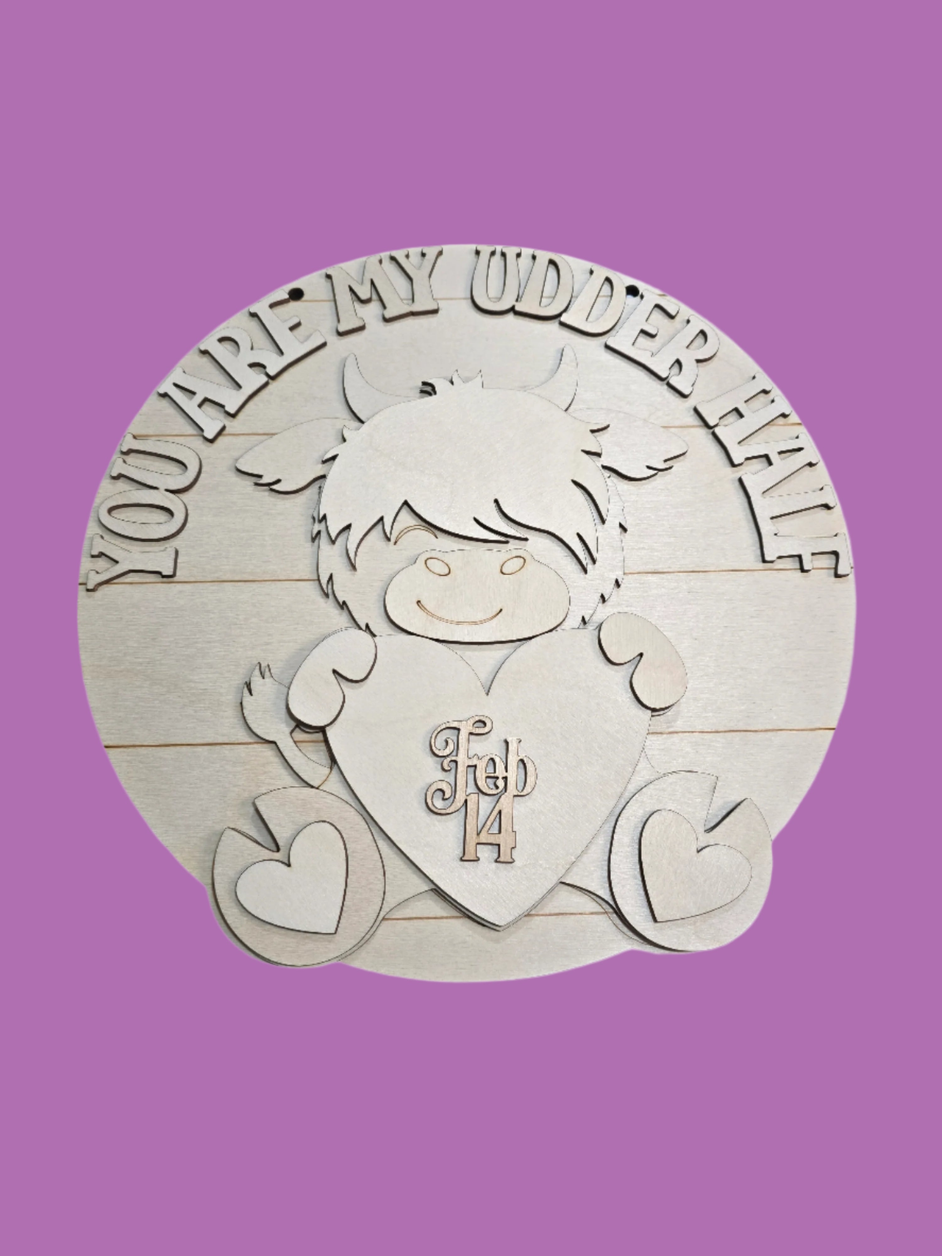 You Are My Udder Half Highland Cow Round- DIY Blank