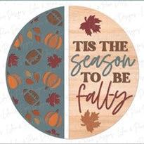Tis the Season to be Fally- DIY Blank