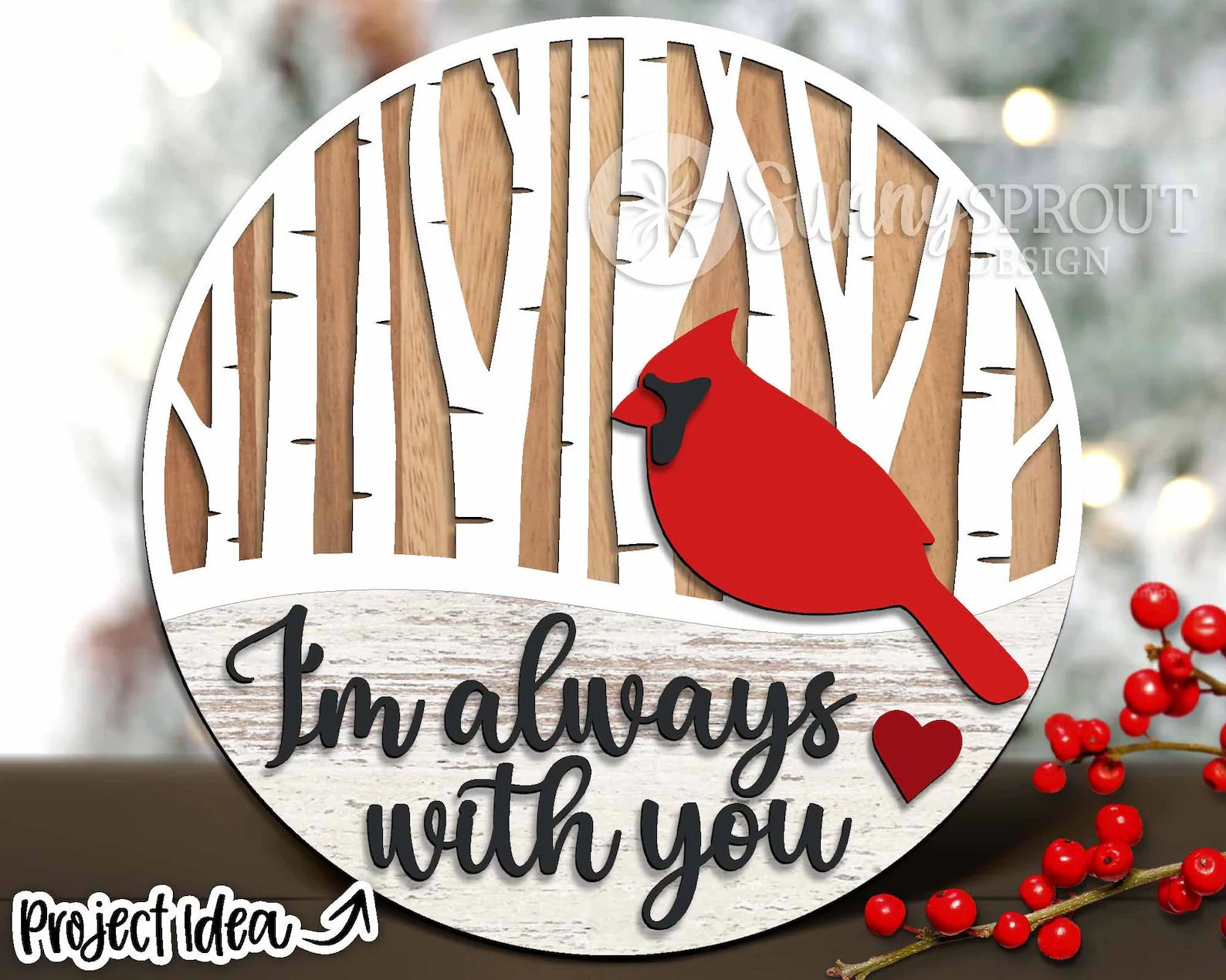 I'm Always With You Cardinal Round- DIY Blank