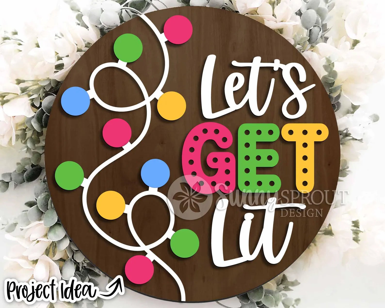 Let's Get Lit Round- DIY Blank