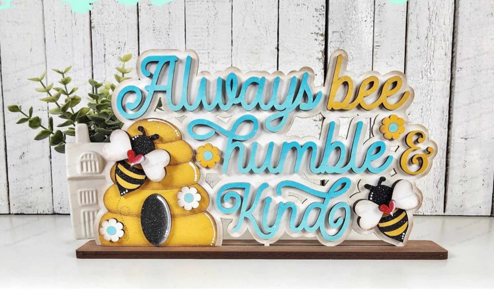 Always Bee Humble & Kind Shelf Sitter- DIY Blank
