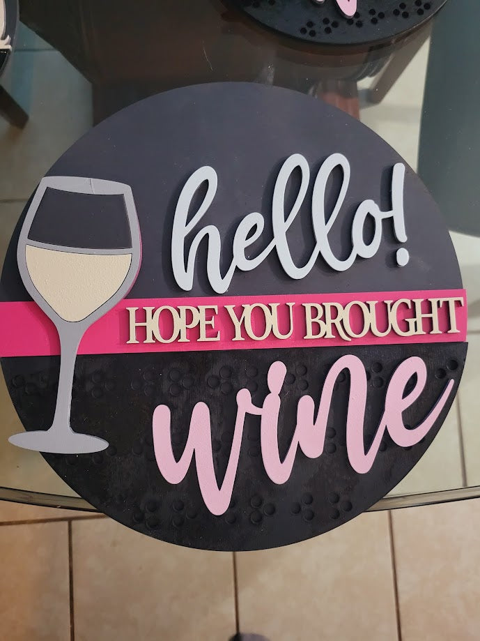 Hello! Hope You Brought Wine Round- Paint Party Kit