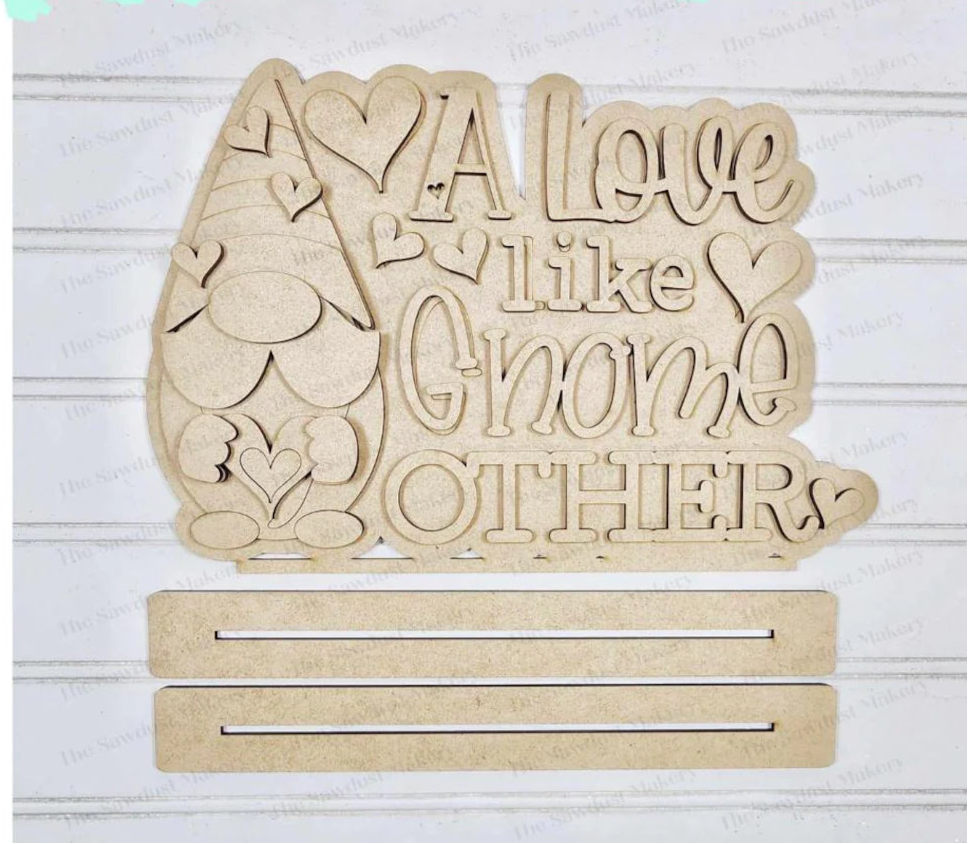 Love Like Gnome Other Shelf Sitter- Paint Party