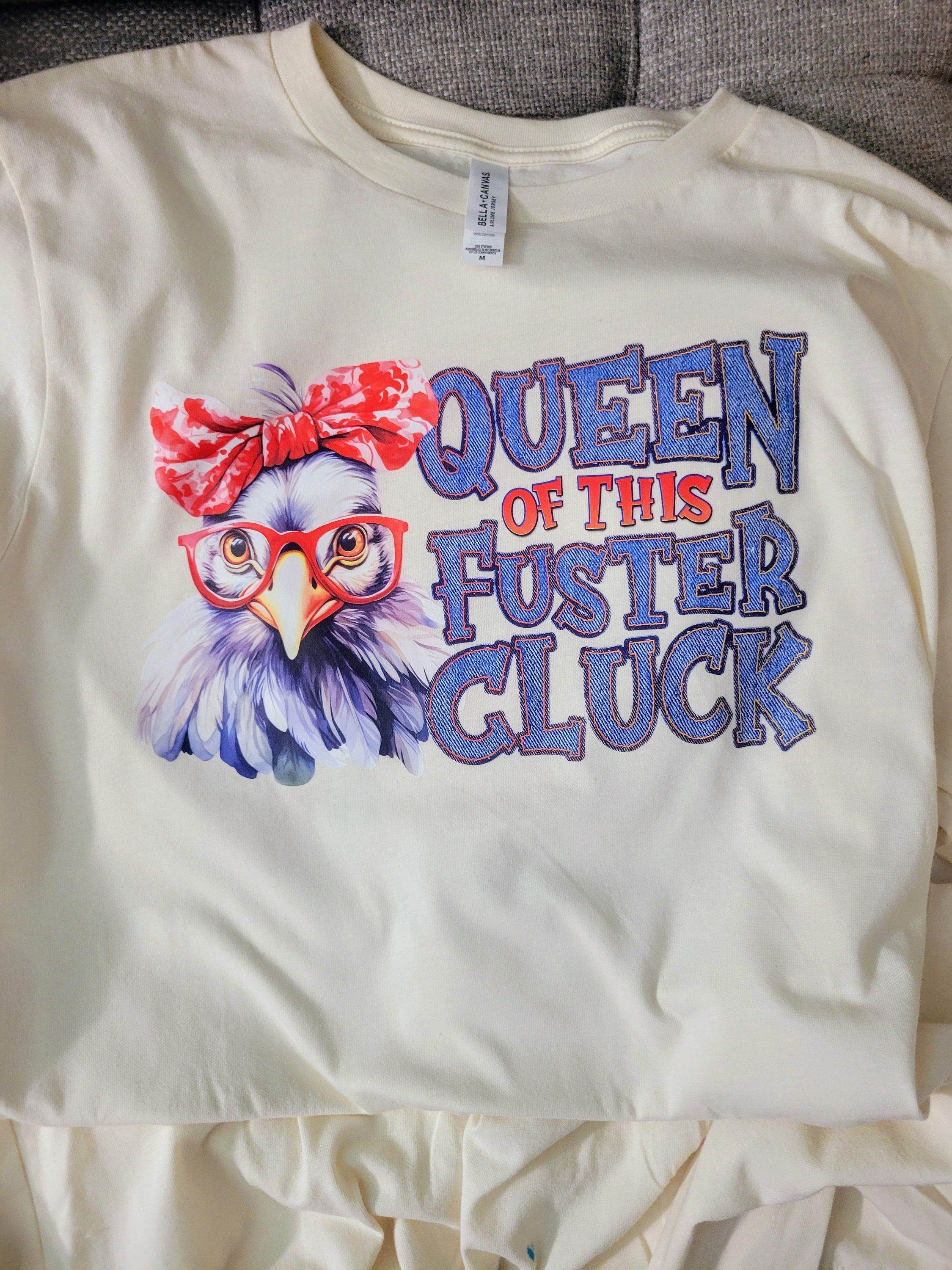 Queen if the Fuster Cluck- Long, Short Sleeve T, Tote Bag, Crew, Hoodie, Unisex/Youth