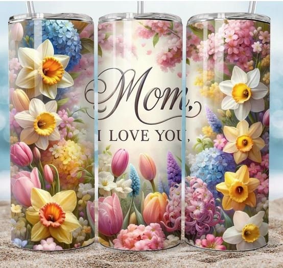 Mom I Love You 20oz Sublimated Tumbler or 15oz Coffee Mug, coasters, mouse pad